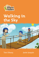 Collins Peapod Readers   Level 4   Walking in the Sky