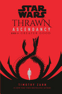 Read Pdf Star Wars: Thrawn Ascendancy (Book II: Greater Good)