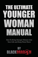 The Ultimate Younger Woman Manual Book