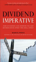 The Dividend Imperative: How Dividends Can Narrow the Gap between Main Street and Wall Street