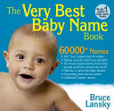 The Very Best Baby Name Book
