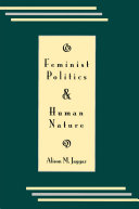 Feminist Politics and Human Nature (Philosophy and Society) Pdf/ePub eBook