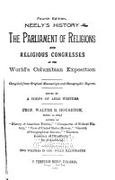 Neely's History of the Parliament of Religions and Religious Congresses at the World's Columbian Exposition