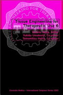 Tissue Engineering for Therapeutic Use 6
