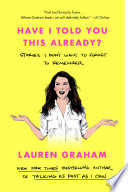 Have I Told You This Already? PDF Book By Lauren Graham