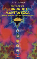 Rajuvenate With Kundalini Mantra Yoga