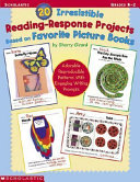 20 Irresistible Reading Response Projects Based on Favorite Picture Books