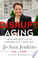 Disrupt Aging PDF Book By Jo Ann Jenkins