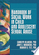 Handbook of Social Work in Child and Adolescent Sexual Abuse Book