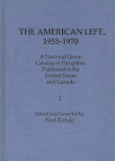 The American Left, 1955-1970