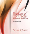 The Law of Contracts and the Uniform Commercial Code Book