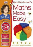 Maths Made Easy Ages 10 11 Key Stage 2 Beginner