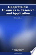 Lipoproteins  Advances in Research and Application  2011 Edition