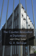 The Counter-Revolution in Diplomacy and Other Essays