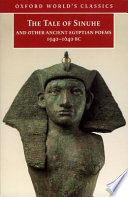 The Tale of Sinuhe and Other Ancient Egyptian Poems, 1940-1640 BC
