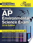 Cracking the AP Environmental Science Exam  2016 Edition Book