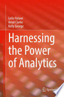 Harnessing the Power of Analytics Book