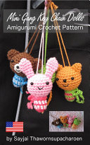 Mini Gang Key Chain Dolls Amigurumi Crochet Pattern