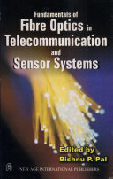 Fundamentals of Fibre Optics in Telecommunication and Sensor Systems