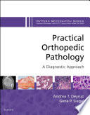 Practical Orthopedic Pathology: A Diagnostic Approach E-Book