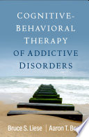 Cognitive Behavioral Therapy of Addictive Disorders