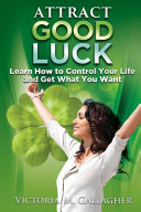 Attract Good Luck