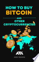 How to Buy Bitcoin and Other Cryptocurrencies