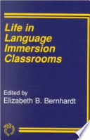 Life in Language Immersion Classrooms Book