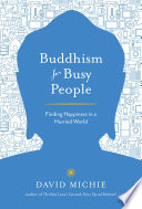 Buddhism for Busy People
