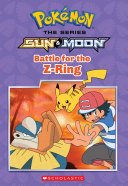 Battle for the Z-Ring (Pokémon Alola: Chapter Book)