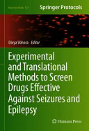 Experimental and Translational Methods to Screen Drugs Effective Against Seizures and Epilepsy Book