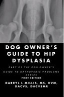 Dog Owner's Guide to Hip Dysplasia