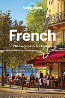Lonely Planet French Phrasebook & Dictionary Pdf/ePub eBook