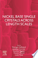 Nickel Base Single Crystals Across Length Scales Book PDF