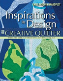 Inspirations in Design for the Creative Quilter: Exercises ...