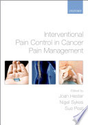 Interventional Pain Control in Cancer Pain Management