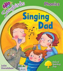 Oxford Reading Tree Songbirds Phonics: Level 2: Singing Dad