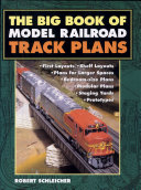 The Big Book of Model Railroad Track Plans