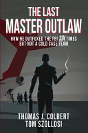 The Last Master Outlaw Book