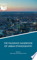 The Palgrave Handbook of Urban Ethnography