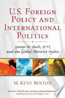 U.S. Foreign Policy and International Politics