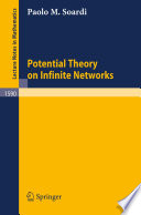 Potential Theory on Infinite Networks Book PDF