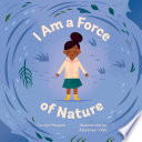 I Am a Force of Nature Book