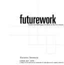 Futurework, Trends and Challenges for Work in the 21st Century : Executive Summary : Labor Day 1999 : a Report of the United States Department of Labor
