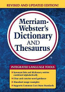 Merriam Webster s Dictionary and Thesaurus