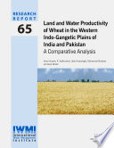 Land and Water Productivity of Wheat in the Western Indo Gangetic Plains of India and Pakistan Book