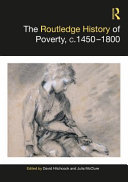 The Routledge History of Poverty in Europe, C.1450-1800