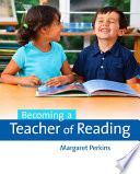 Becoming a Teacher of Reading