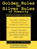 Golden Rules and Silver Rules of Humanity