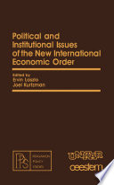 Political and Institutional Issues of the New International Economic Order Book